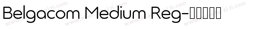 Belgacom Medium Reg字体转换